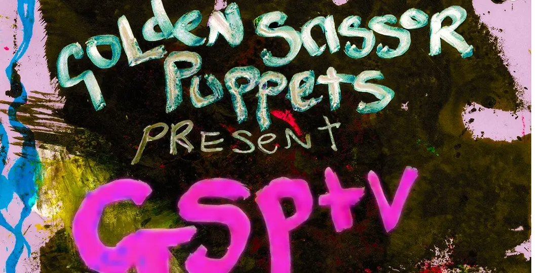 Poster for Golden Scissor Puppets Presents GSPTV! at The Evelyn Hotel, Sat 24 Oct