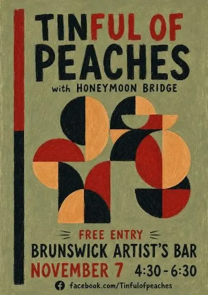 Poster for TINFUL OF PEACHES / HONEYMOON BRIDGE at Brunswick Ballroom, Sat 7 Nov