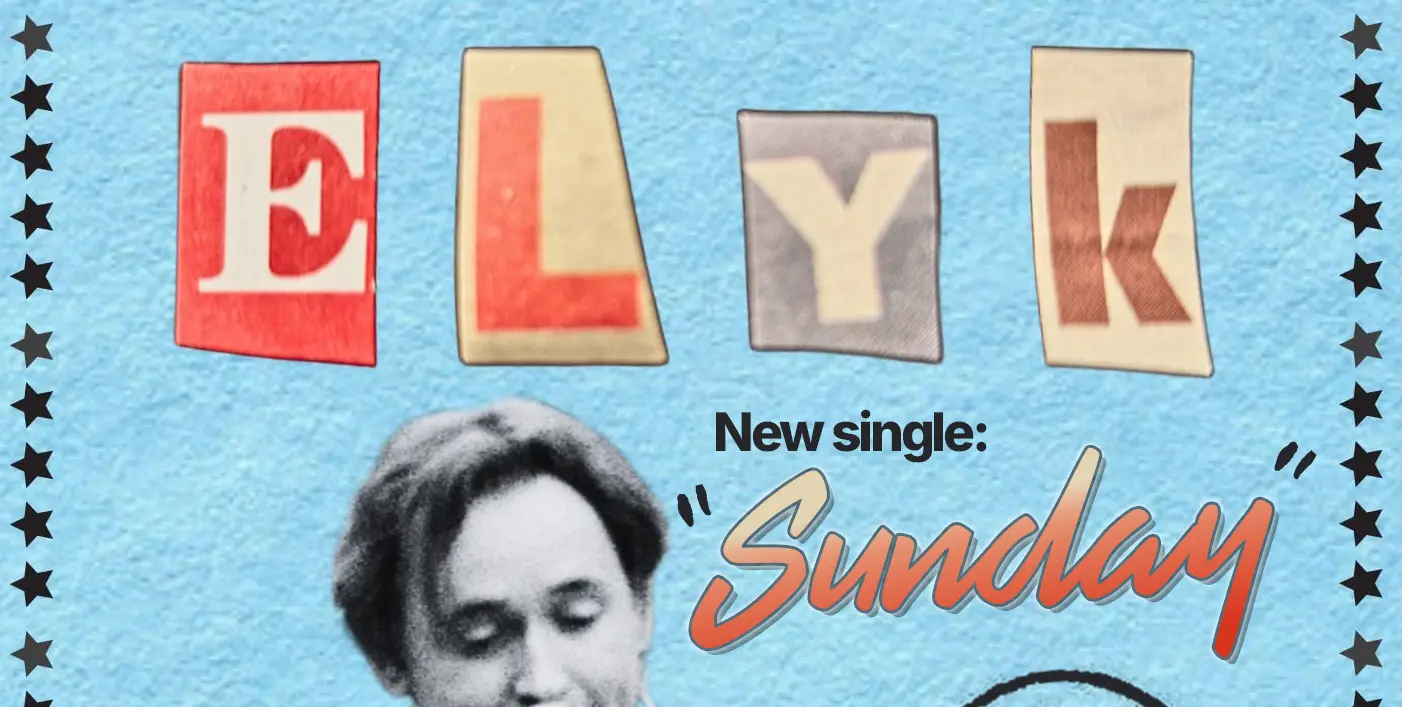 Poster for ELYK 'Sunday' Single Launch With Delphi & Toby Freeman at The Tote, Thu 22 Oct