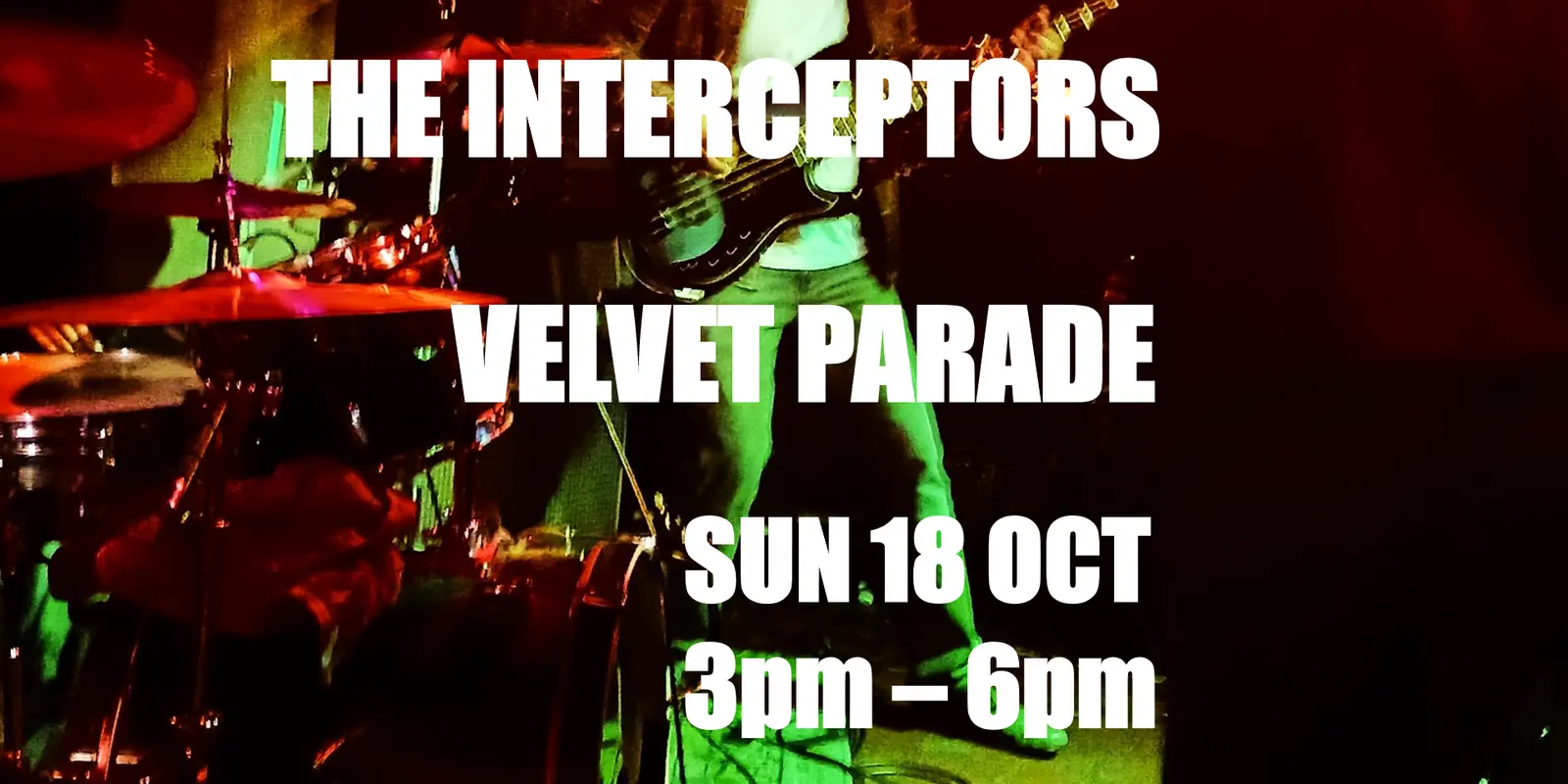 Poster for Interceptors | Velvet Parade | The Tote | 18 Oct | 3pm – 6pm at The Tote, Sun 18 Oct
