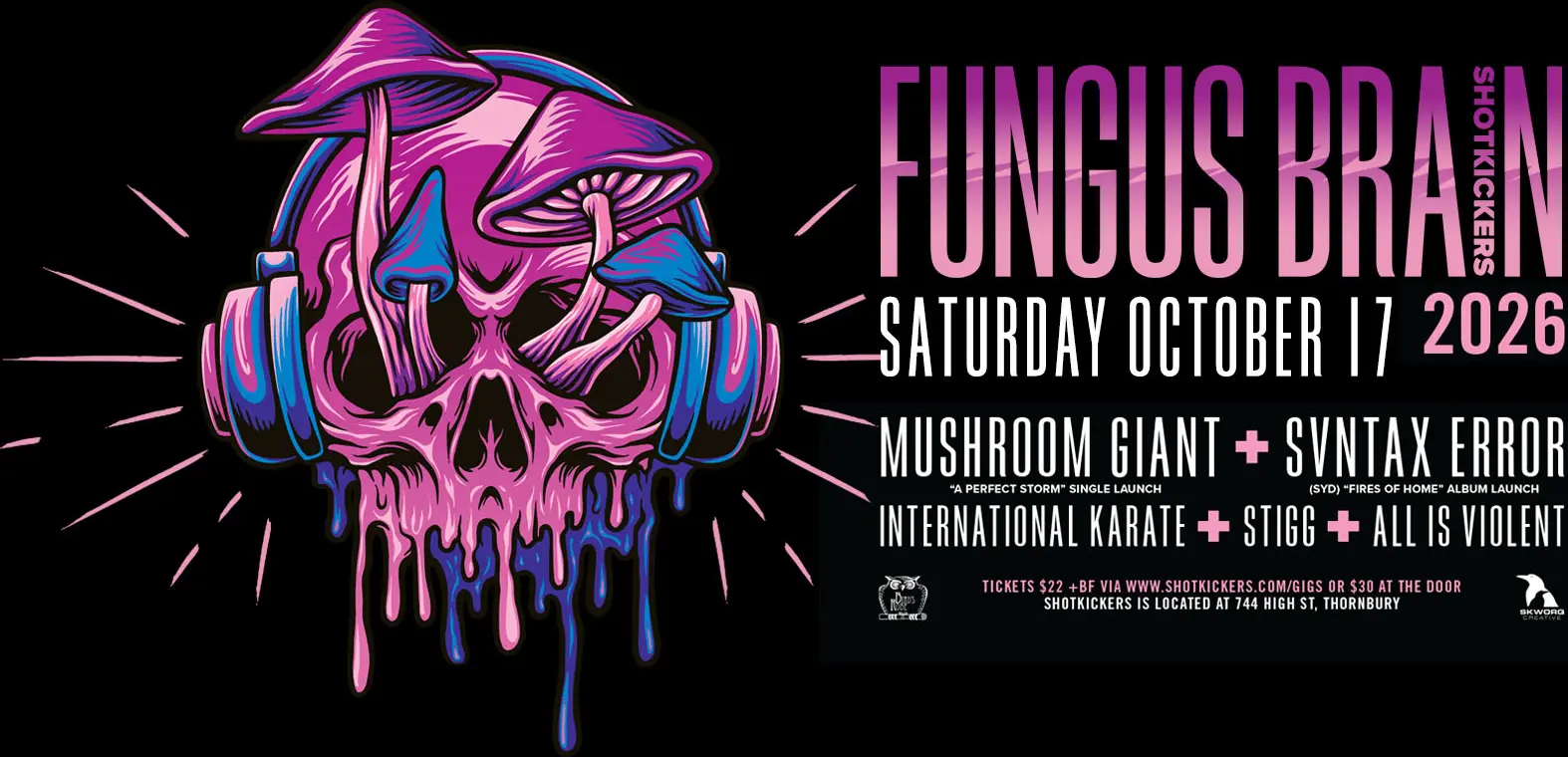 Poster for FUNGUS BRAIN 2026 at Shotkickers, Sat 17 Oct