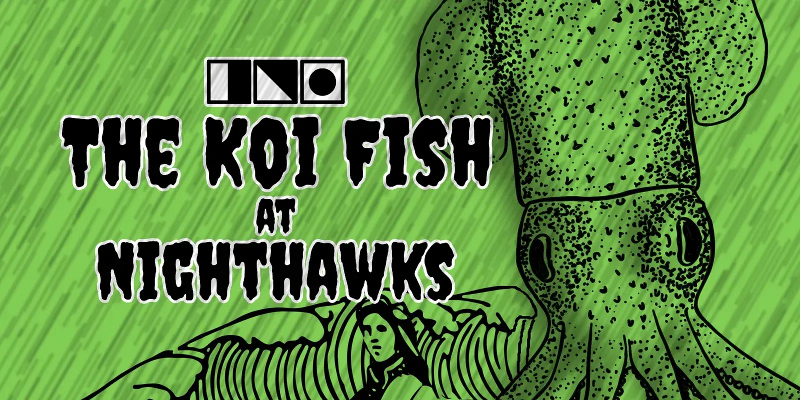 Poster for The Koi Fish at Nighthawks, Sun 11 Oct